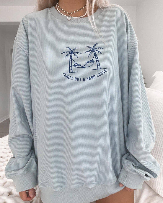 Chill Out and Hang Loose Corduroy Crewneck: Opal Blue