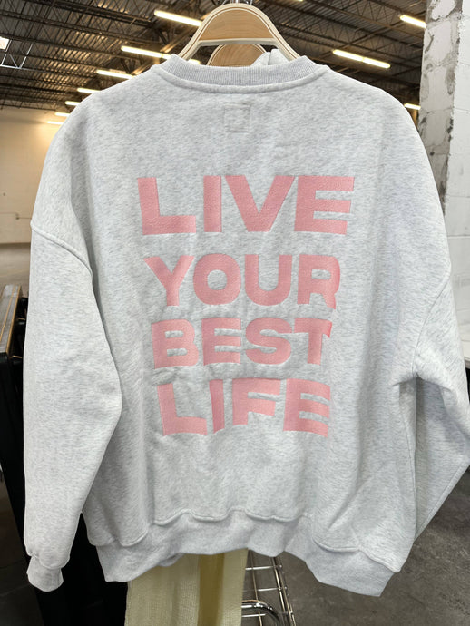 Live Your Best Life Embroider Sunkissed Coconut Sweatshirt: Light Pink