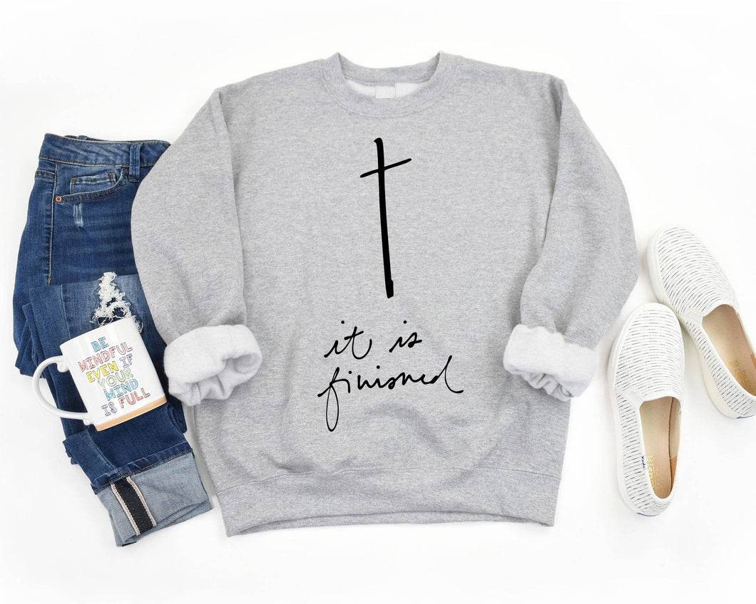 It is Finished Grey Spring Easter Faith Graphic Sweatshirt
